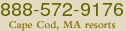 888-572-9176 Cape Cod, MA resorts