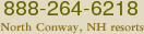 888-264-6218 North Conway, NH resorts